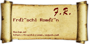 Fröschl Román névjegykártya